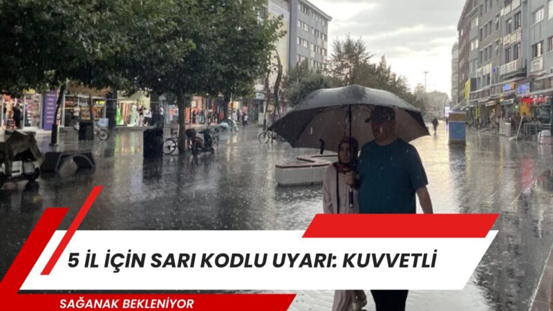 İçişleri Bakanlığı, Meteoroloji Genel Müdürlüğü’nün son değerlendirmeleri doğrultusunda 5 il