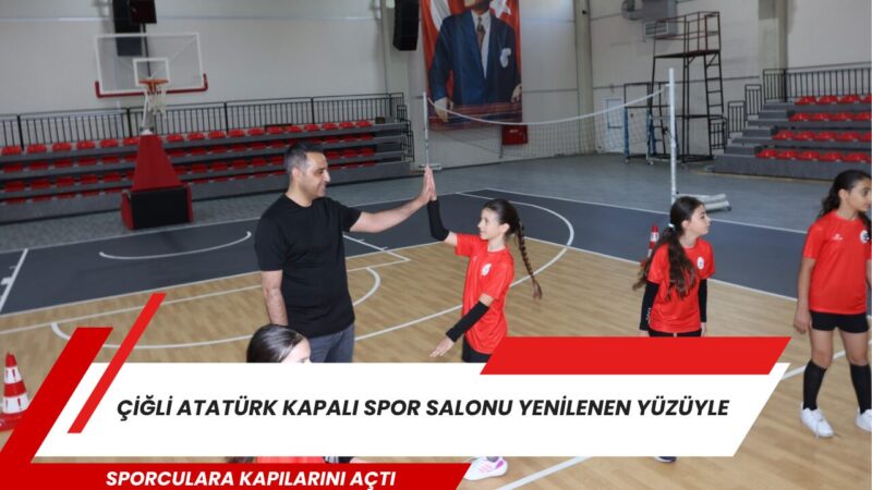 Çiğli Belediyesi, ilçenin ihtiyaçları doğrultusunda sürdürdüğü çalışmalar kapsamında Atatürk Kapalı