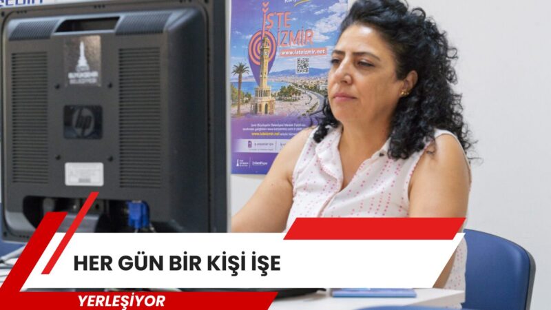 Her gün bir kişi işe yerleşiyor Aa Yazdır 26 Haziran