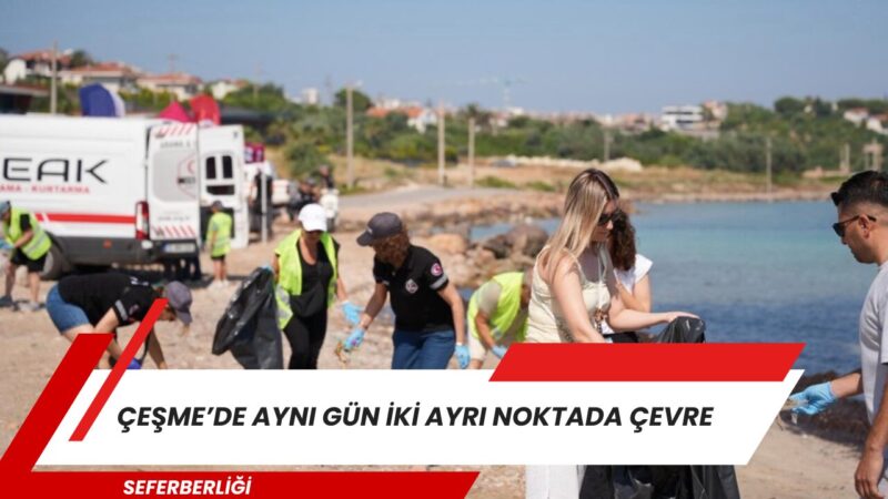 Çeşme Belediyesi, sivil toplum kuruluşları ve gençlerin katılımıyla Sakızlı Koy