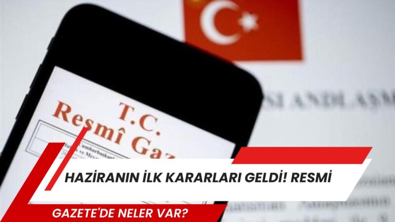 Haziran ayının ilk gününde yayımlanan Resmi Gazete'de üniversiteleri ilgilendiren önemli