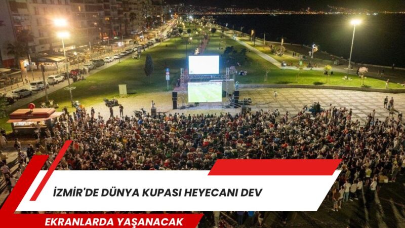 
İzmir Büyükşehir Belediyesi, 2026 Dünya Kupası’nda A Milli Takım’ın maçlarını