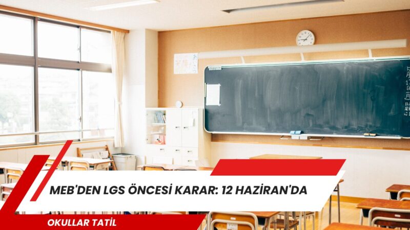 Milli Eğitim Bakanlığı (MEB), Liselere Geçiş Sistemi (LGS) kapsamında gerçekleştirilecek