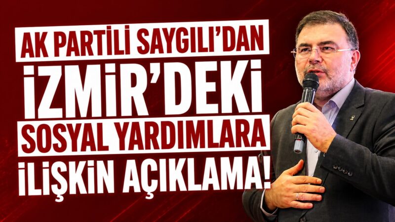 AK Parti İzmir İl Başkanı Bilal Saygılı, Aile ve Sosyal