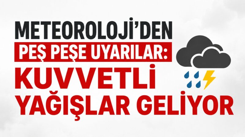 Meteoroloji Genel Müdürlüğü, önümüzdeki saatlerde ve yarın için birçok ilde