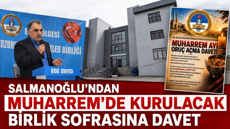 Ege Bölgesi Erzurum Dernekler Birliği Federasyonu, Muharrem ayı dolayısıyla 25