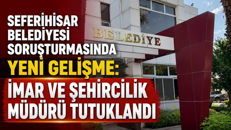 Seferihisar Belediyesi'ne yönelik yürütülen rüşvet soruşturmasında yeni bir gelişme yaşandı.