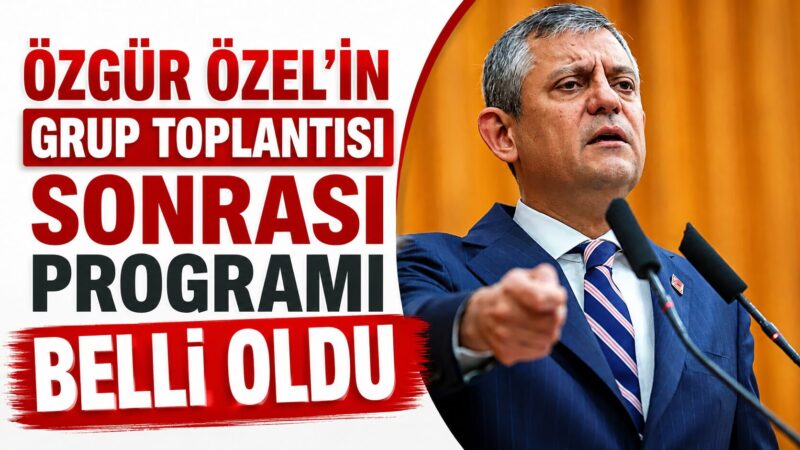 Cumhuriyet Halk Partisi (CHP) Genel Başkanı Özgür Özel'in, TBMM'de gerçekleştireceği