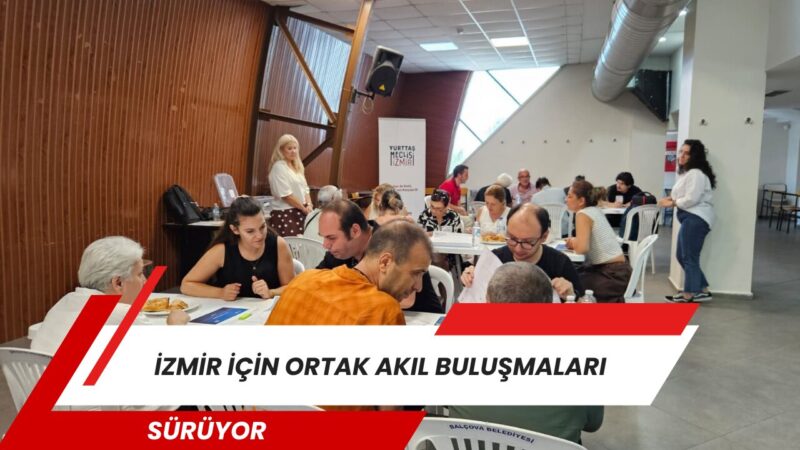 İzmir Büyükşehir Belediyesi tarafından katılımcı demokrasiyi güçlendirmek ve kent yönetiminde