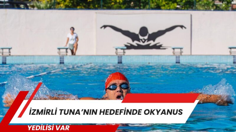İzmir Büyükşehir Belediyesi’nin 23 yaşındaki otizmli yüzme sporcusu Tuna Tunca