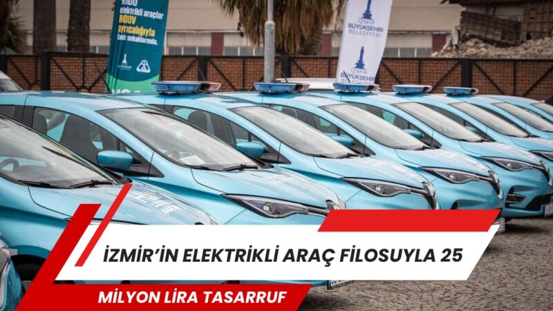 İzmir Büyükşehir Belediyesi, hizmet filosundaki 100 elektrikli araç sayesinde  yaklaşık