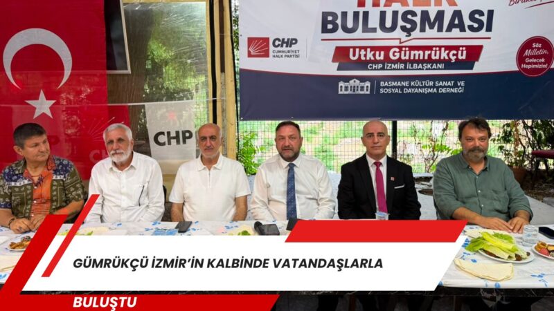 Cumhuriyet Halk Partisi İzmir İl Başkanı Utku Gümrükçü, saha çalışmalarında
