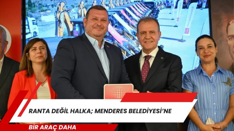 Menderes Belediyesi, Başkan İlkay Çiçek döneminde kurulan yeni araç filosuna
