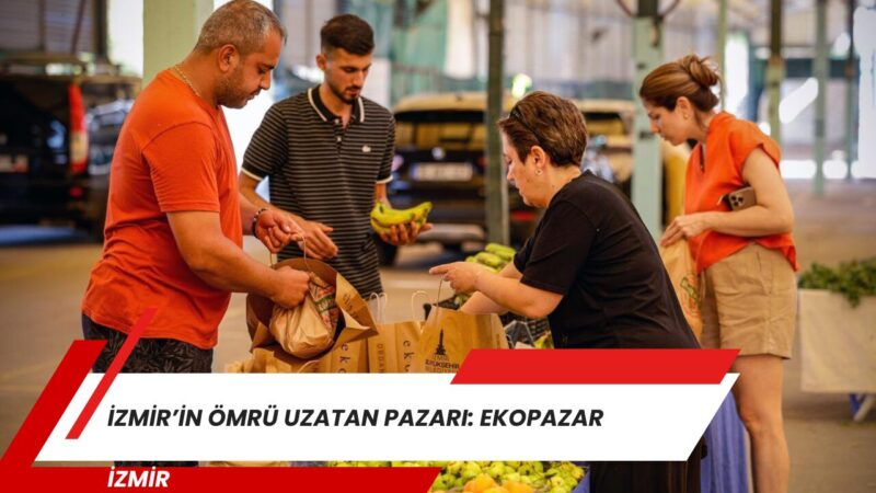 İzmir Büyükşehir Belediyesi’nin öncülüğünde kurulan ve yüzde yüz organik ürünlerin