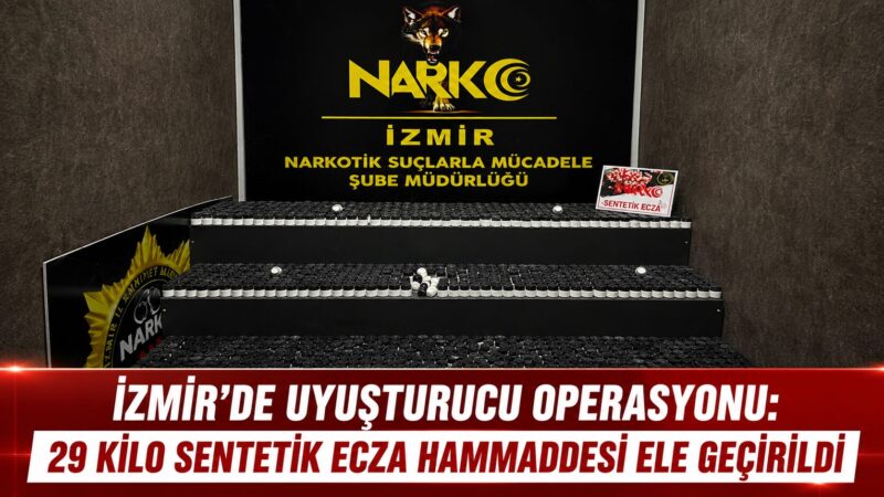 İzmir Cumhuriyet Başsavcılığı koordinesinde, Narkotik Suçlarla Mücadele Şube Müdürlüğü ekiplerince