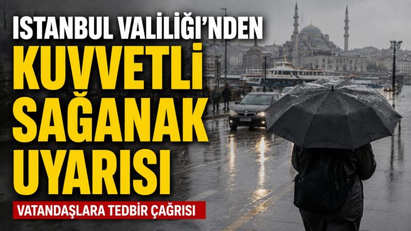 İstanbul Valiliği, Meteoroloji Genel Müdürlüğü'nün son hava tahminleri doğrultusunda kentte