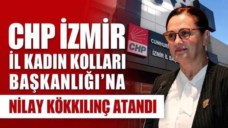 Cumhuriyet Halk Partisi (CHP), İzmir teşkilatındaki yeniden yapılanma sürecini kadın