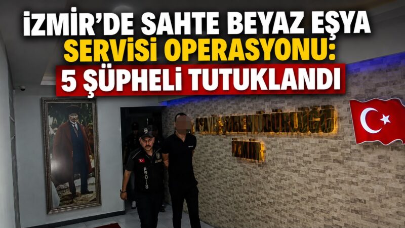 İzmir’de internet üzerinden kendilerini yetkili beyaz eşya servisi olarak tanıtarak