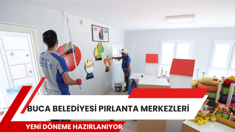 Buca Belediyesi, Pırlanta Çocuk Oyun ve Aktivite Merkezleri’nde başlattığı bakım