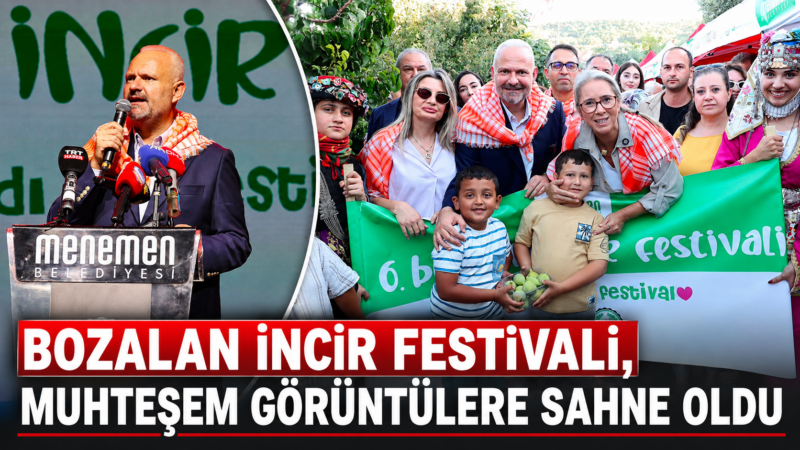 Menemen Belediyesi tarafından bu yıl altıncısı düzenlenen Bozalan İncir Festivali,