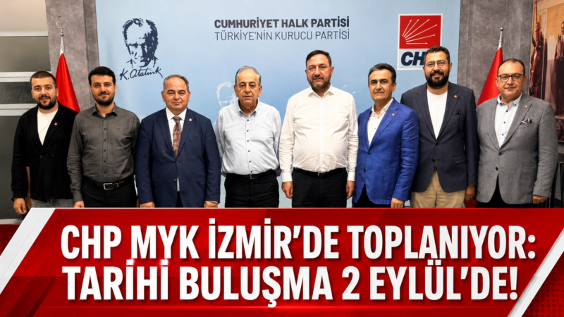 Cumhuriyet Halk Partisi İzmir İl Başkanlığı, 2 Eylül’de CHP Genel