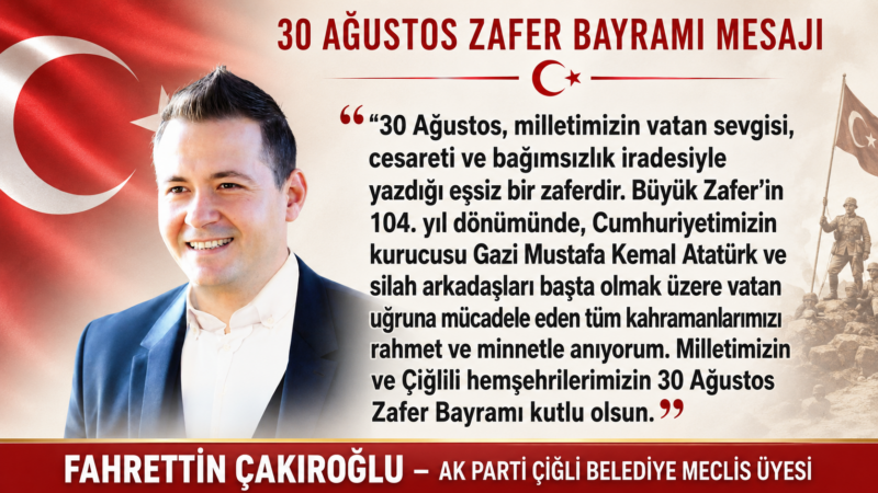 30 Ağustos, milletimizin vatan sevgisi, cesareti ve bağımsızlık iradesiyle yazdığı