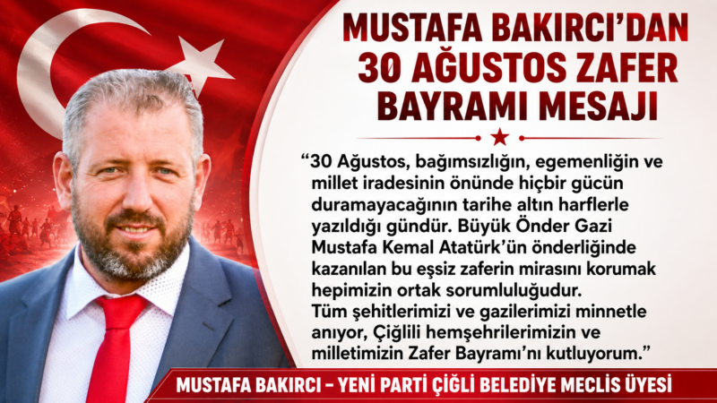 30 Ağustos, bağımsızlığın, egemenliğin ve millet iradesinin önünde hiçbir gücün