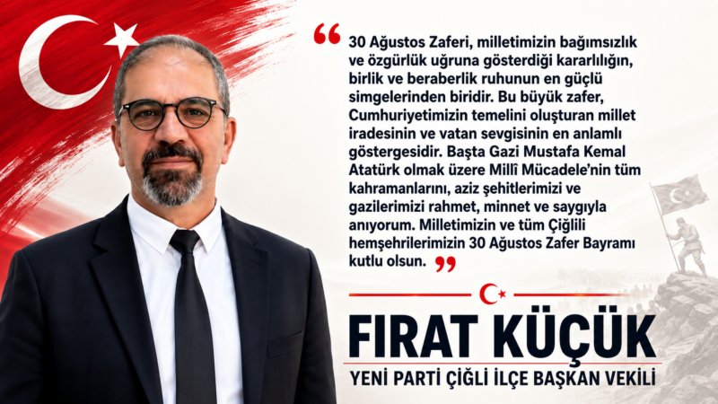 30 Ağustos Zaferi, milletimizin bağımsızlık ve özgürlük uğruna gösterdiği kararlılığın,