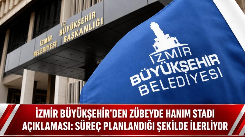 İzmir Büyükşehir Belediyesi, Karşıyaka Zübeyde Hanım Stadı’nın yapım sürecine ilişkin
