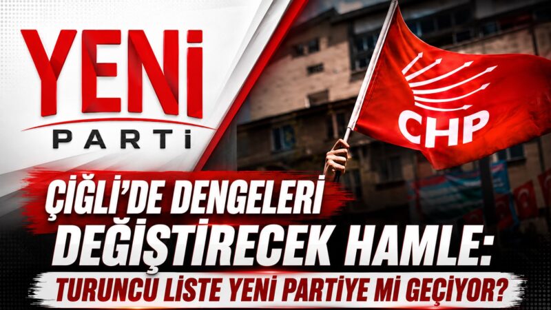 Turuncu Liste yeni yola mı çıkıyor?
Çiğli’de siyaset kulisleri hareketlendi. CHP