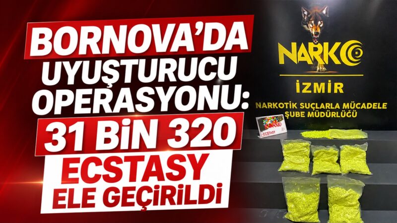 İzmir’de uyuşturucu ticaretine yönelik yürütülen çalışmalar kapsamında Bornova ilçesinde operasyon