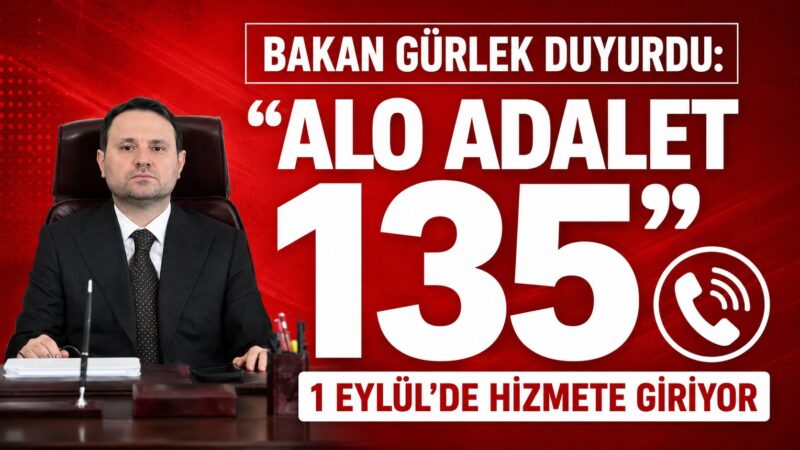 Adalet Bakanı Akın Gürlek, vatandaşların yargı süreçlerine ilişkin bilgilere daha