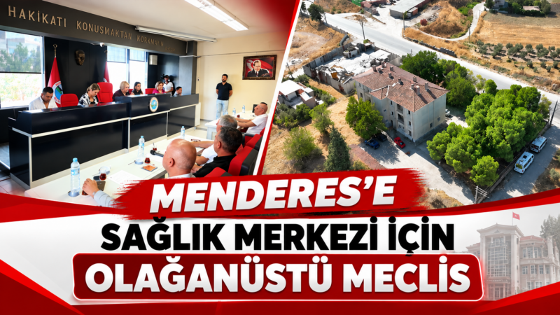 Menderes Belediye Başkan V. Asuman Şen öncülüğünde gerçekleştirilen olağanüstü meclis