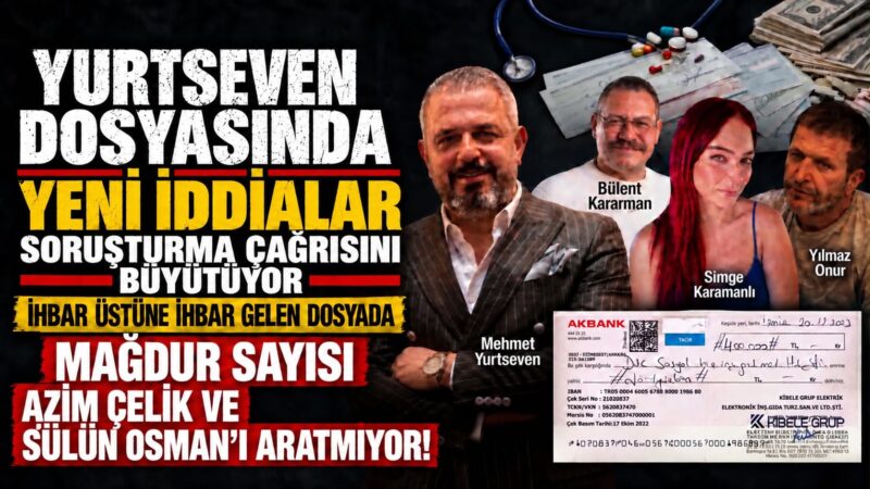 Daha önce gündeme gelen suç duyurusu içeriğinde Mehmet Yurtseven ile