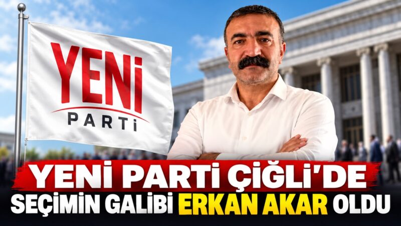YENİ Parti Çiğli İlçe Başkanlığı için gerçekleştirilen temayül yoklamasında Erkan