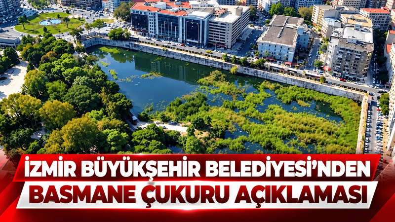 İzmir Büyükşehir Belediyesi, kamuoyunda “Basmane Çukuru” olarak bilinen taşınmazın Tasarruf
