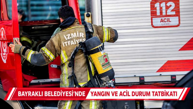 Bayraklı Belediyesi, olası yangın ve afetlere karşı hazırlık düzeyini test