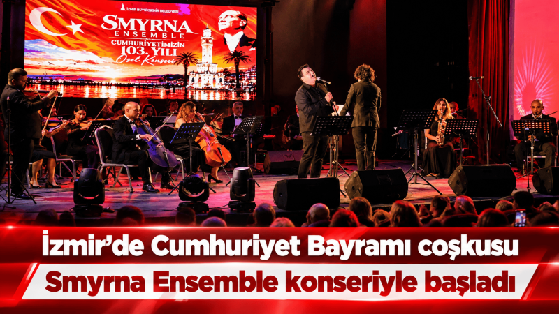 İzmir Büyükşehir Belediyesi bünyesinde faaliyet gösteren Smyrna Ensemble, Cumhuriyet’in 103’üncü