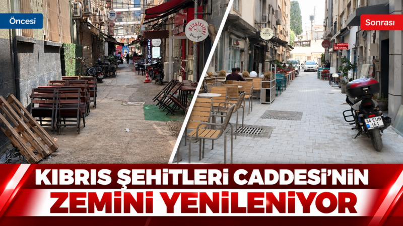 İzmir Büyükşehir Belediyesi, Alsancak Kıbrıs Şehitleri Caddesi’ni baştan sona yeniliyor.