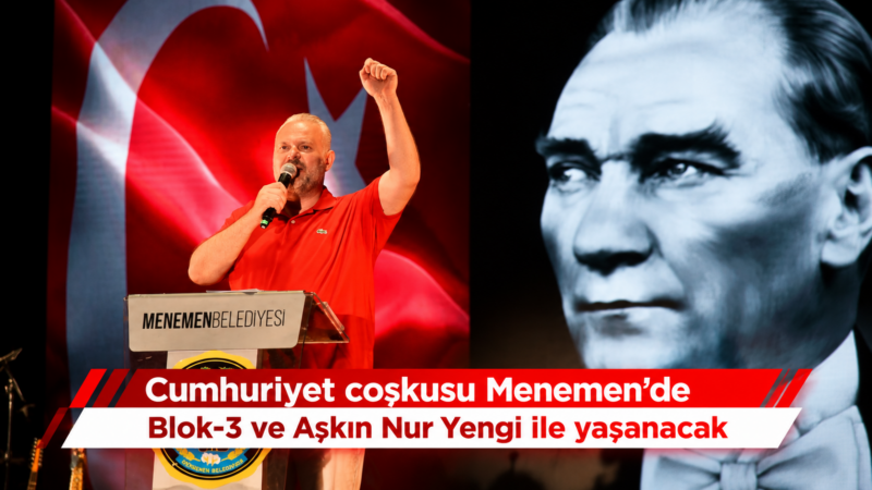 Cumhuriyetimizin 103. yıl dönümü, Menemen'de iki günde iki konserle kutlanacak.