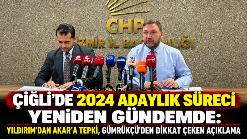 Çiğli’de yaşanan siyasi değişimin ardından 2024 yerel seçimlerinde CHP’nin belediye